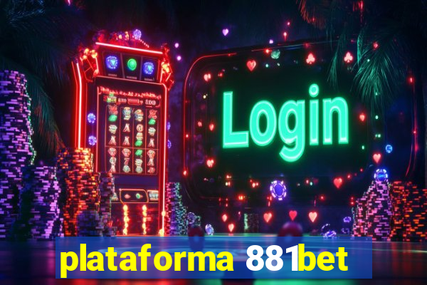 plataforma 881bet